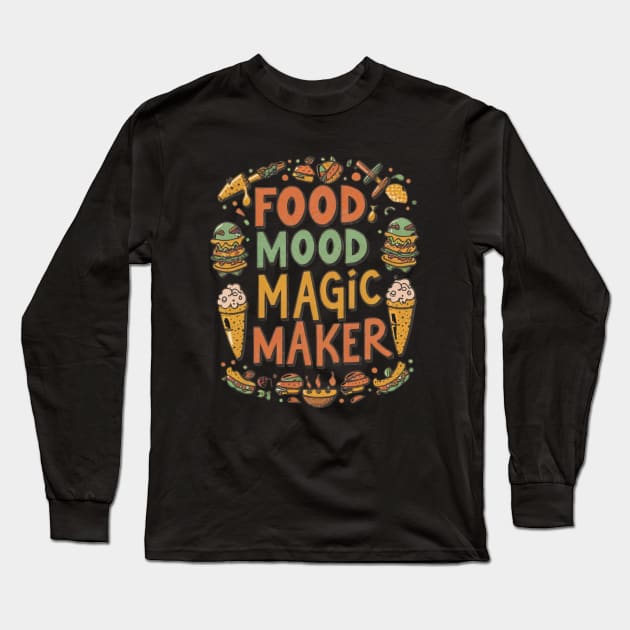 Food: Mood Magic Maker Long Sleeve T-Shirt by CreationArt8